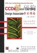 CCDA:Cisco Certified Design Associate学习指南 英文原版 1999 PDF电子版封面 7505353691 (美)(T.拉姆尔)Todd Lammle等著