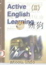Active English Learning〈Ⅱ〉 1997 PDF电子版封面 7560915566 熊敦礼主编