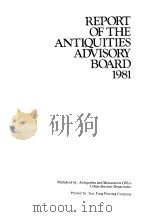REPORT OF THE ANTIQUITIES ADVISORY BOARD  1981（ PDF版）