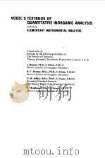 VOGEL'S TEXTBOOK OF QUANTITATIVE INORGANIC ANALYSIS INCLUDING ELEMENTARY INSTRUMENTAL ANALYSIS 1978 PDF电子版封面 J.BASSETT