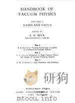 HANDBOOK OF VACUUM PHYSICS VOL 1 1964 PDF电子版封面 A.H.BECK