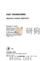 FAST TRANSFORMS ALGORITHMS ANALYSES APPLICATIONS 1982 PDF电子版封面 K RAMAMOHAN RAO