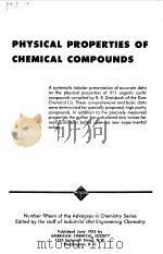 PHYSICAL PROPERTIES OF CHEMICAL COMPOUNDS 1955 PDF电子版封面 ROBERT R. DREISBACH