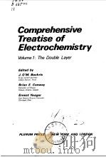 COMPREHENSIVE TREATISE OF ELECTROCHEMISTRY VOL 1 1980 PDF电子版封面 J.O'M.BOCKRIS