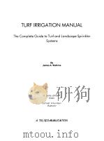 TURF IRRIGATION MANUAL 1977 PDF电子版封面 JAMES A.WATKINS