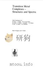 TRANSITION METAL COMPLEXES--STRUCTURES AND SPECTRA 1983 PDF电子版封面 3540128836 M.BACCI J.FISCHER M.H.GUBELMAN