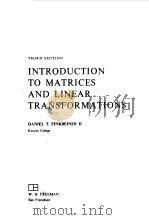 INTRODUCTION TO MATRICES AND LINEAR TRANSFORMATIONS 1978 PDF电子版封面 0716700840 DANIEL T.FINKBEINER II