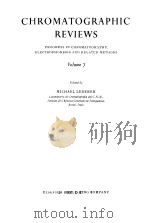 CHROMATOGRAPHIC REVIEWS VOL 7 1965 PDF电子版封面 MICHAEL LEDERER