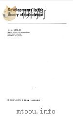 DEVELOPMENTS IN THE THEORY OF TURBULENCE 1973 PDF电子版封面 D.C.LESLIE