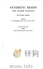 SYNTHETIC RESINS AND ALLIED PLASTICS 1951 PDF电子版封面 R.S.MORRELL