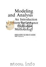MODELING AND ANALYSIS AN INTRODUCTION TO SYSTEM PERFORMANCE EVALUATION METHODOLOGY 1978 PDF电子版封面 HISASHI KOBAYASHI