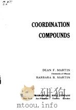 COORDINATION COMPOUNDS 1964 PDF电子版封面 DEAN F. MARTIN