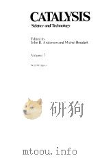 CATALYSIS SCIENCEAND TECHNOLOGY VOLUME7 1985 PDF电子版封面 JOHN R ANDERSON AND MICHEL BOU