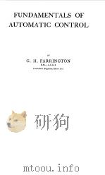 FUNDAMENTALS OF AUTOMATIC CONTROL 1951 PDF电子版封面 G.H.FARRINGTON