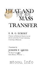 HEAT AND MASS TRANSFER 1963 PDF电子版封面 E.R.G.ECKERT