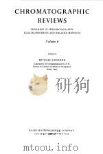 CHROMATOGRAPHIC REVIEWS VOL 6 1964 PDF电子版封面 MICHAEL LEDERER