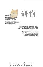 COMPUTER NETWORKS IN THE CHEMICAL LABORATORY（1981 PDF版）