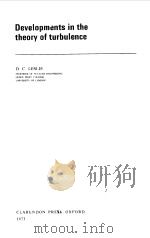 DEVELOPMENTS IN THE THEORY OF TURBULENCE 1973 PDF电子版封面 D.C.LESLIE