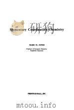 ELEMENTARY COORDINATION CHEMISTRY 1964 PDF电子版封面 MARK M.JONES