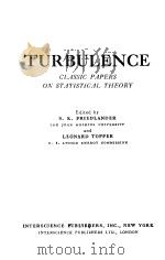 TURBULENCE--CLASSIC PAPERS ON STATISTICAL THEORY 1961 PDF电子版封面 S.K.FRIEDLANDER