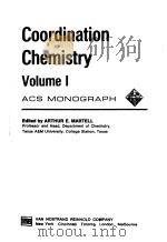COORDINATION CHEMISTRY VOL 1 1971 PDF电子版封面 ARTHUR E.MARTELL