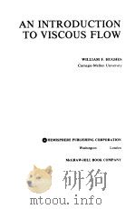 AN INTRODUCTION TO VISCOUS FLOW 1979 PDF电子版封面 WILLIAM F. HUGHES