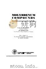 MOLYBDENUM COMPOUNDS--THEIR CHEMISTRY AND TECHNOLOGY 1952 PDF电子版封面 D.H.KILLEFFER