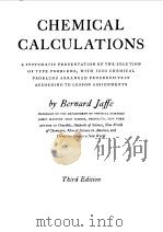 CHEMICAL CALCULATIONS 1958 PDF电子版封面 BERNARD JAFFE