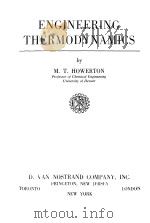 ENGINEERING THERMODYNAMICS 1962 PDF电子版封面 M.T.HOWERTON