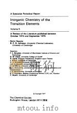 INORGANIC CHEMISTRY OF THE TRANSITION ELEMENTS VOL 5 1977 PDF电子版封面 B.F.GJOHNSON