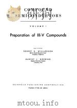 COMPOUND SEMICONDUCTORS VOL 1 1962 PDF电子版封面 R.K.WILLARDSON