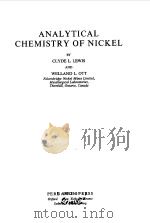 ANALYTICAL CHEMISTRY OF NICKEL 1970 PDF电子版封面 R.BELCHER