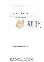 METALLFILTER 1957 PDF电子版封面 CURT AGTE