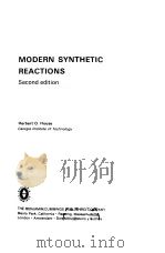 MODERN SYNTHETIC REACTIONS 1972 PDF电子版封面 0805345019 HERBERT O HOUSE