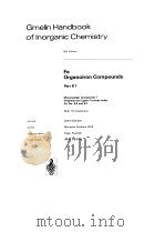 GMELIN HANDBOOK OF LNORGANIC CHEMISTRY FE ORGANOIRON COMPOUNDS PART B7 1981 PDF电子版封面 LEOPOLD GMELIN