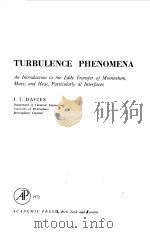 TURBULENCE PHENOMENA 1972 PDF电子版封面 J.T.DAVIES