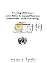 PROCEEDINGS OF THE SECOND UNITED NATIONS INTERANTIONL CONFERENCE ON THE PEACEFUL USES OF ATOMIC ENER（1958 PDF版）