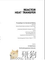 REACTOR HEAT TRANSFER 1973 PDF电子版封面 M.DALLE DONNE
