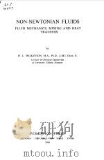 NON-NEWTONIAN FLUIDS   1960  PDF电子版封面    W.L.WILKINSON 