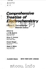 COMPREHENSIVE TREATISE OF ELECTROCHEMISTRY VOL 4 1981 PDF电子版封面 J.O'M.BOCKRIS