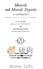 MINERALS AND MINERAL DEPOSITS 1948 PDF电子版封面 W.R.JONES