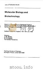 MOLECULAR BIOLOGY AND BIOTECHNOLOGY   1985  PDF电子版封面    J.M.WALKER 