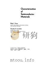 CHARACTERIZATION OF SEMICONDUCTOR MATERIALS 1970 PDF电子版封面 PHILIP F.KANE
