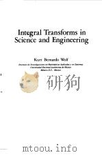 INTEGRAL TRANSFORMS IN SCIECE AND ENGINEERING 1973 PDF电子版封面 L.C.W.DIXON
