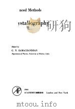 ADVANCED METHODS OF CRYSTALLOGRAPHY 1964 PDF电子版封面 G.N.RAMACHANDRAN