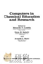 COMPUTERS IN CHEMICAL EDUCATION AND RESEARCH 1976 PDF电子版封面 EDUARDO V.LUDENA NORAH.SABELLI