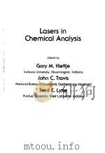 LASERS IN CHEMICAL ANALYSIS 1981 PDF电子版封面 GARYM.HIEFFJE