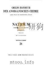 GMELINS HANDBUCH DER ANORGANISCHEN CHEMIE SYSTEM-NUMMER 21 1964 PDF电子版封面 H.J.KANDINER
