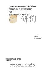 ULTRA-MICROMINIATURIZATION 1968 PDF电子版封面 C.R.HANCE