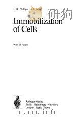 IMMOBILIZATION OF CELLS 1988 PDF电子版封面 C.R PHILLIPS